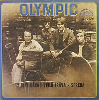 Olympic - Ty Slzy Dávno Vpila Tráva • Sprcha