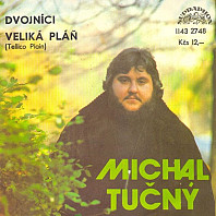 Michal Tučný - Dvojníci / Veliká Pláň (Tellico Plain)