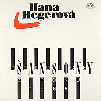 Hana Hegerová - Šansony (Reedice Z Roku 1966)