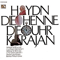 Joseph Haydn - Sinfonie Nr. 101 D-dur (Die Henne); Sinfonie Nr. 83 g-moll  (Die Uhr)