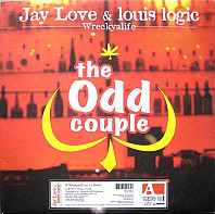 Odd Couple, The - Jay Love & Louis Logic - Wreckyalife