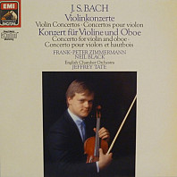 J. S. Bach Violinkonzerte - Violin Concertos - Concertos Pour Violin