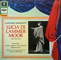 Gaetano Donizetti - Maria Callas, Tullio Serafin, Roberto Benaglio – Lucia Di Lammermoor (Großer Querschnitt)