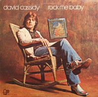 David Cassidy - Rock Me Baby