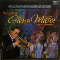 Glenn Miller And His Orchestra - The Great Glenn Miller And His Orchestra