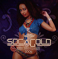 Various Artists - Soca Gold 2006