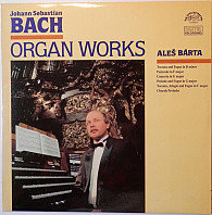 Johann Sebastian Bach - Organ Works