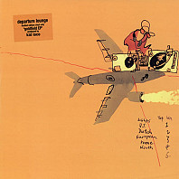 Departure Lounge - Goldfield EP