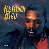 Alexander O'Neal - Hearsay