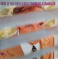 Charles Aznavour - Non, Je N'ai Rien Oublié