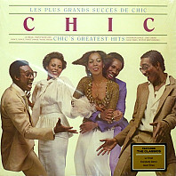 Chic - Les Plus Grands Succes De Chic = Chic's Greatest Hits