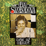 Eva Svobodová & Classic Jazz Collegium - Eva Svobodová & Classic Jazz Collegium
