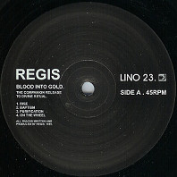 Regis - Blood Into Gold