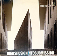 James Ruskin - Into Submission