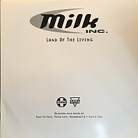 Milk Inc. - Land Of The Living