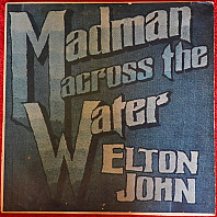 Elton John - Madman Across The Water