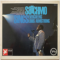 Louis Armstrong - Satchmo Sings Evergreens