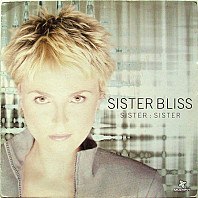 Sister Bliss - Sister Sister