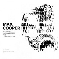 Max Cooper Feat Kathrin DeBoer, Quentin Collins - Tileyard Improvisations Vol. 1