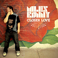 Miles Bonny - Closer Love