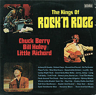 Chuck Berry, Bill Haley, Little Richard - The Kings Of Rock'n Roll