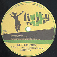 Little Kirk - Don't Touch The Crack / Screechie Across The Border