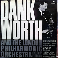 John Dankworth And London Philharmonic Orchestra, The Conducted By Hugo Rignold - Improvisation For Jazzband And Symphony Orchestra / Ebony Concerto / Rendezvous For Jazz Band And Symphony Orchestra