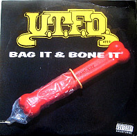 UTFO - Bag It & Bone It