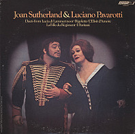 Luciano Pavarotti - Duets From Lucia Di Lammermoor • Rigoletto • L'Elisir D'Amore La Fille Du Régiment • I Puritani