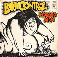 Birth Control - Hoodoo Man