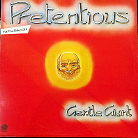 Gentle Giant - Pretentious