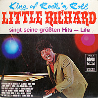 Little Richard - King Of Rock'n Roll Little Richard Singt Seine Größten Hits - Life