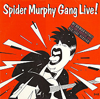 Spider Murphy Gang - Spider Murphy Gang Live!
