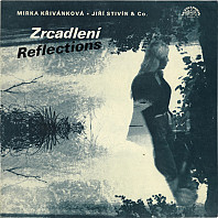 Mirka Křivánková - Zrcadlení = Reflections