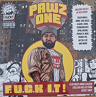 Pawz One - F.U.C.K I.T.