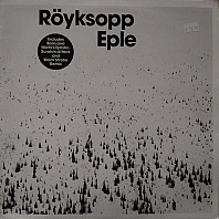 Röyksopp - Eple