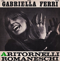 Gabriella Ferri - Aritornelli Romaneschi