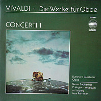 Antonio Vivaldi - Vivaldi Die Werke für Oboe Concerti I