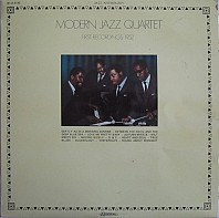 The Modern Jazz Quartet - First Recordings 1952