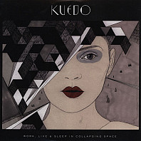 Kuedo - Work, Live & Sleep In Collapsing Space