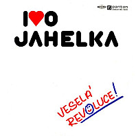 Ivo Jahelka - Veselá revoluce!