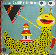 Jiří Pauer - Žvanivý Slimejš