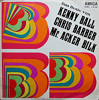 Das Beste Von Kenny Ball, Chris Barber Und Mr. Acker Bilk