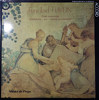 Joseph Haydn - Trois Concertos (Trompette-Cor-Violon Et Clavecin)