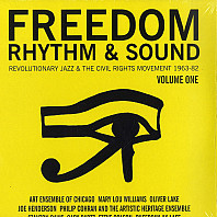 Various Artists - Freedom Rhythm & Sound (Revolutionary Jazz & The Civil Rights Movement 1963-82) (Volume One)