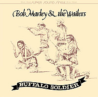 Bob Marley & The Wailers - Buffalo Soldier