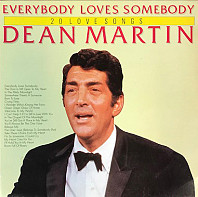 Dean Martin - Everybody Loves Somebody (20 Love Songs)