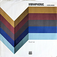 Vibraphonic - Trust Me