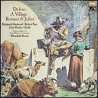 Frederick Delius - A Village Romeo & Juliet
