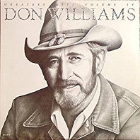 Don Williams Greatest Hits Volume IV